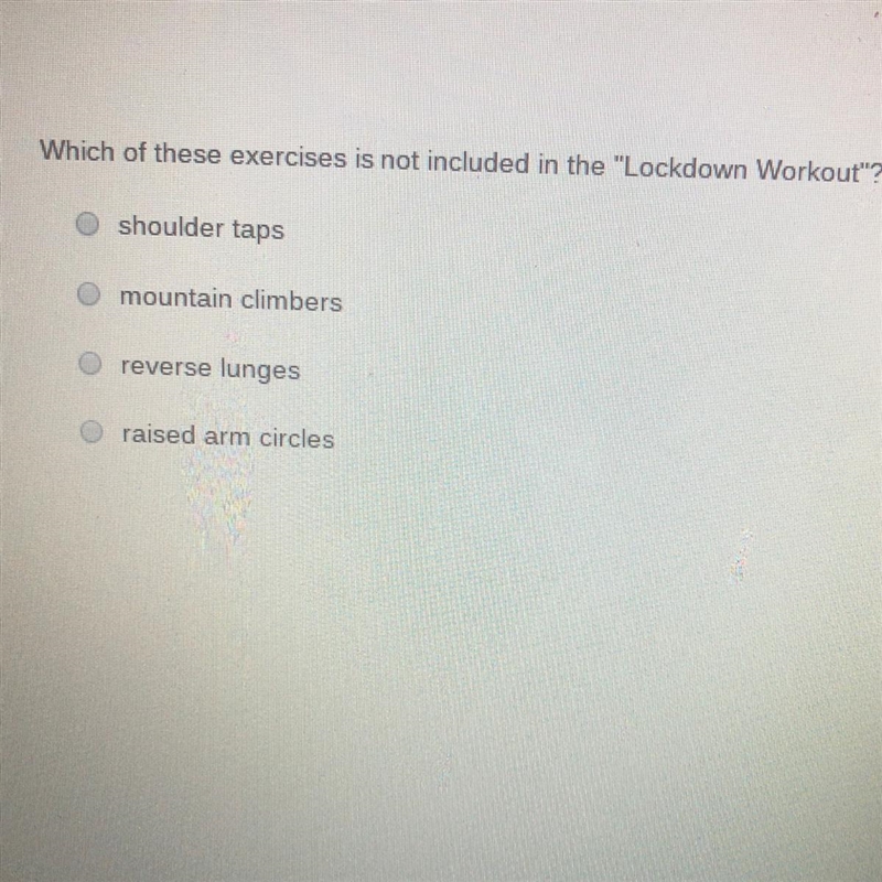 Which of these exercise is not included in the Lockdown WorkOut?-example-1