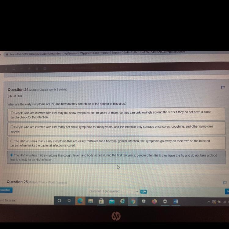 HELP ASAP!! What are the early symptoms of HIV and how do they contribute to the spread-example-1