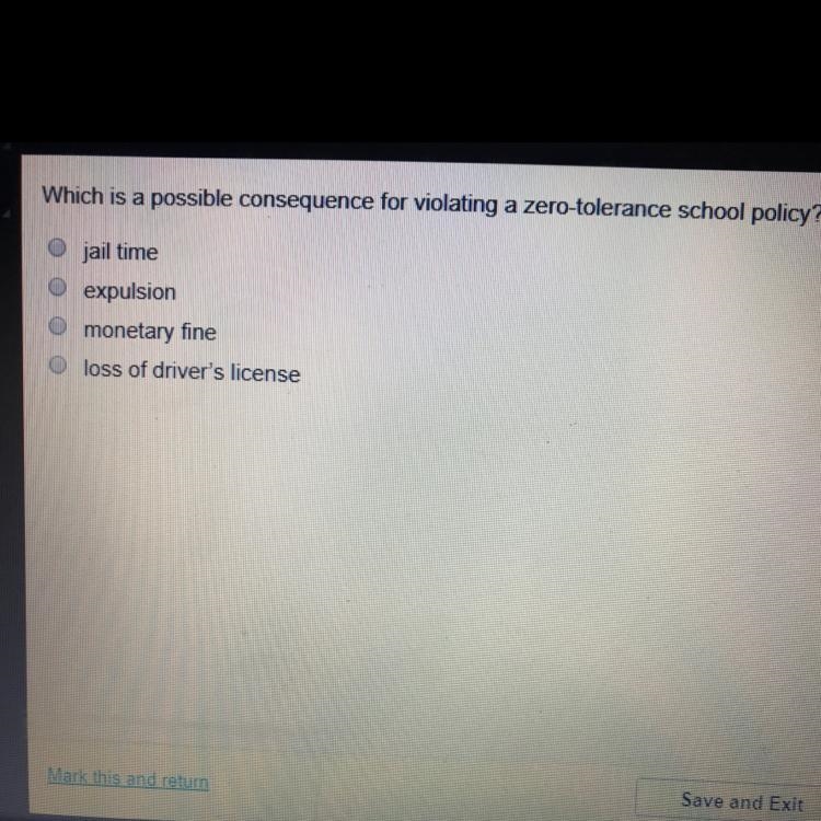 Which is a possible consequence for violating a zero tolerance school policy ?-example-1