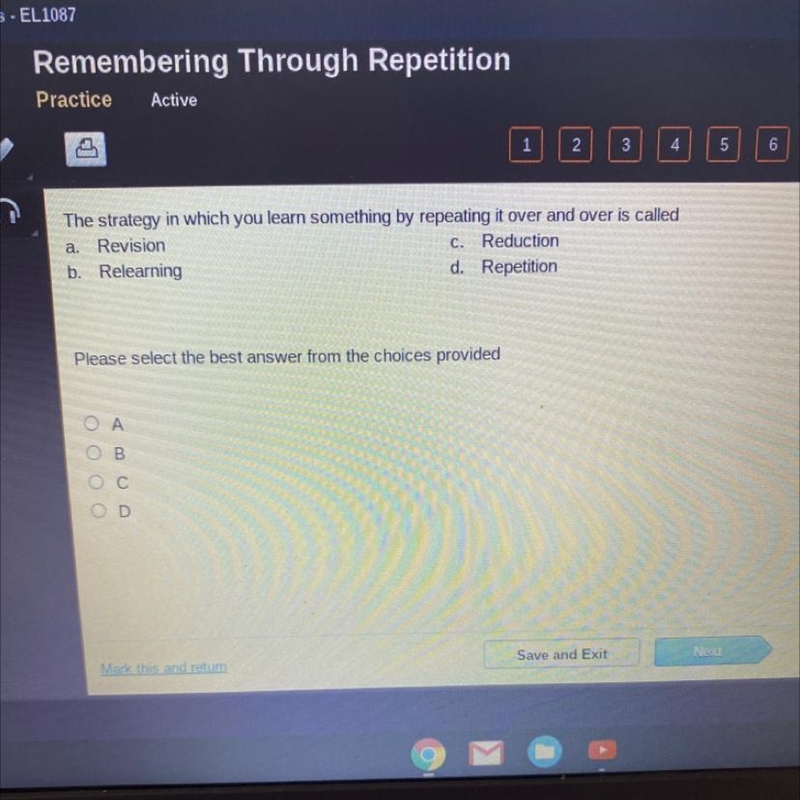 The strategy in which you learn something by repeating it over and over is called-example-1