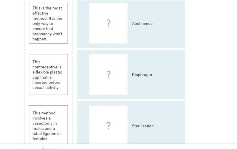 Match each statement with the type of contraceptive it describes.-example-1