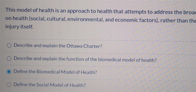 This model of health is an approach to health that attempts to address the broader-example-1