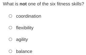 What is not one of the six fitness skills?-example-1