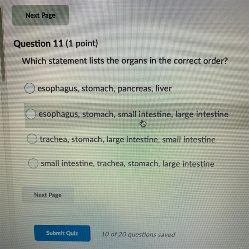 Which statements lists the organs in the correct order ?-example-1