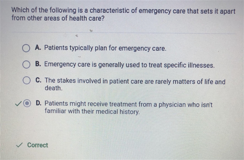 Which of the following is a characteristic of emergency care that sets it apart from-example-1