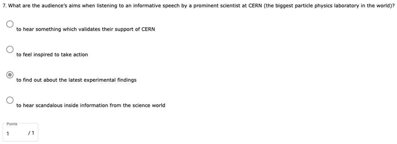 11. What are the audience's aims when listening to a speech by a prominent scientist-example-1