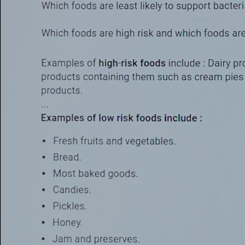 ______ has less risk for bacteria growth than meats, dairy, and other potentially-example-1