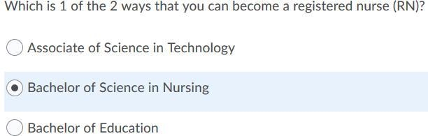 Which is 1 of the 2 ways that you can become a registered nurse (RN)?-example-1