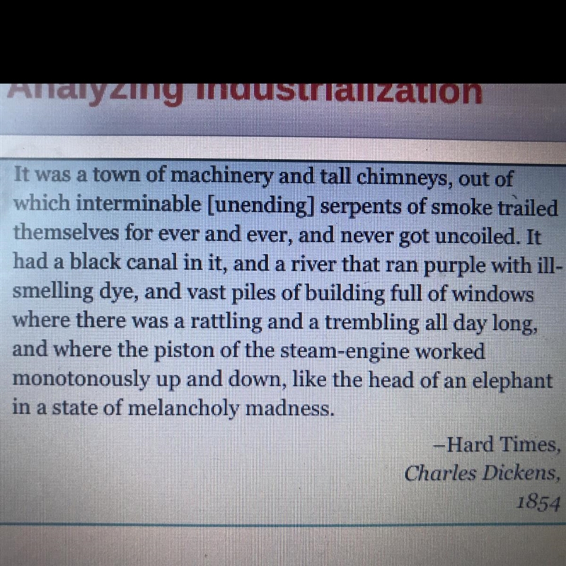 Which statement best explains the main idea of this passage from Hard Times? Industrialization-example-1