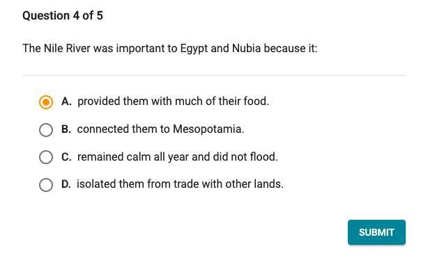 The Nile River was important to Egypt and Nubia because it...-example-1