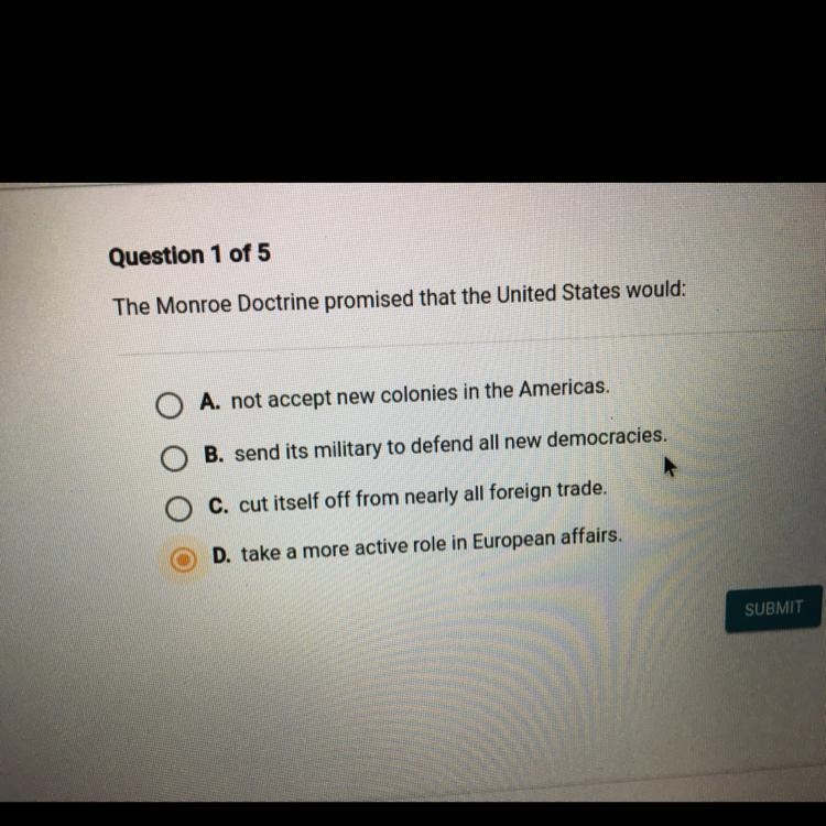 The Monroe doctrine promised that the United States would￼-example-1