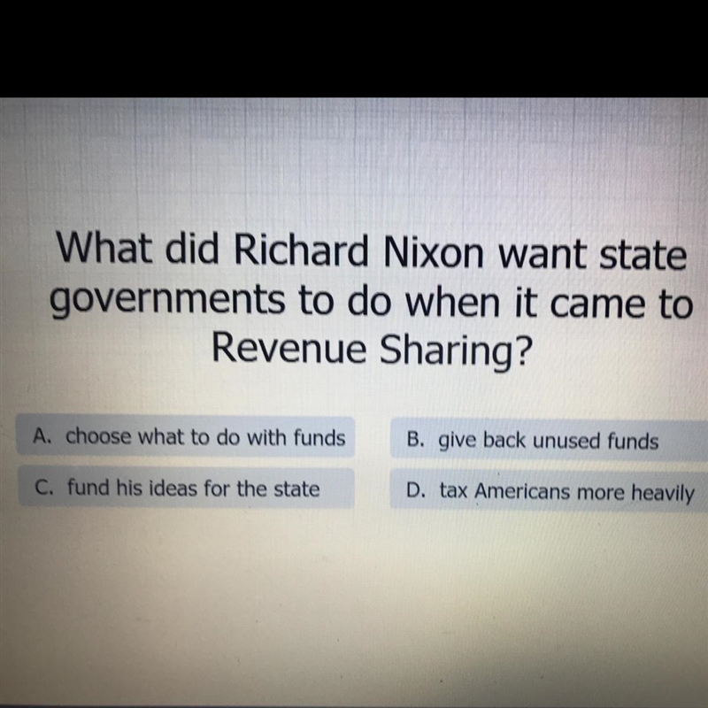 What did Richard Nixon want state governments to do when it came to Revenue Sharing-example-1