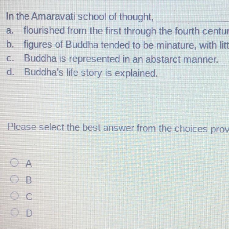 In the Amaravati school of thought, a. flourished from the first through the fourth-example-1