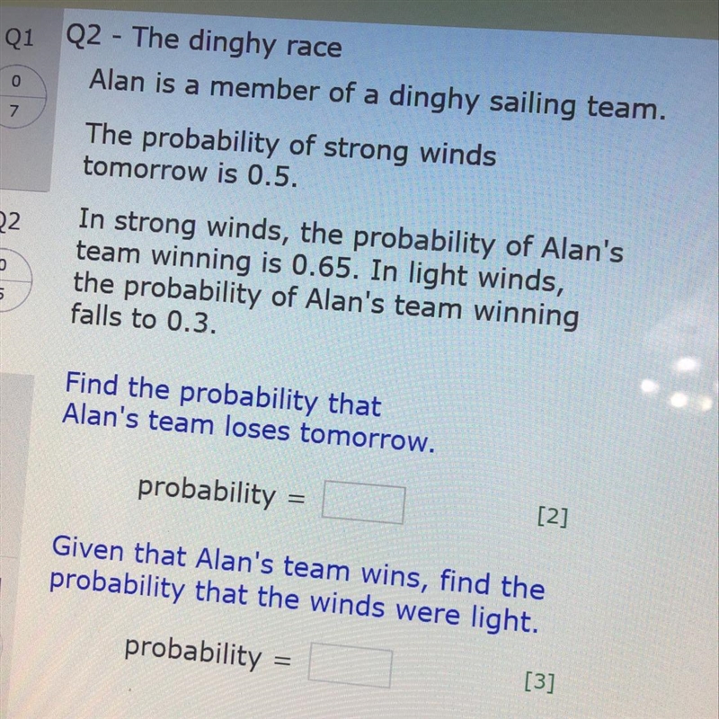 To find the probability that Alan’s team loses tomorrow and also to find the probability-example-1