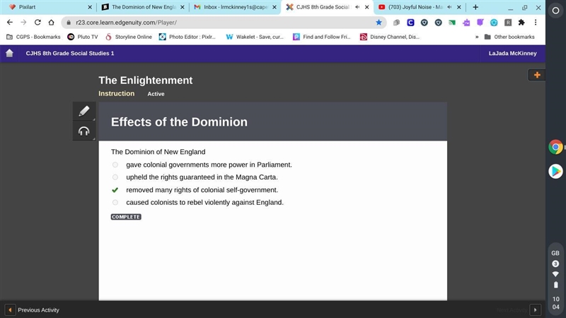 The Dominion of New England gave colonial governments more power in Parliament. upheld-example-1