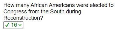 How many African Americans were elected to Congress from the South during Reconstruction-example-1