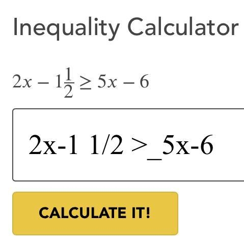 Solve the inequality 2x -1 (1)/(2) \geqslant 5x - 6 ​-example-1