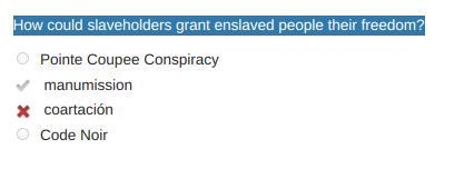 How could slaveholders grant enslaved people their freedom?-example-1