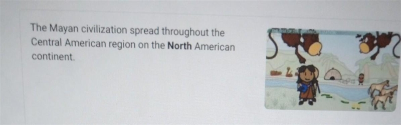 10 The Mayan Empire was located on which continent? Select one: Asia North America-example-1