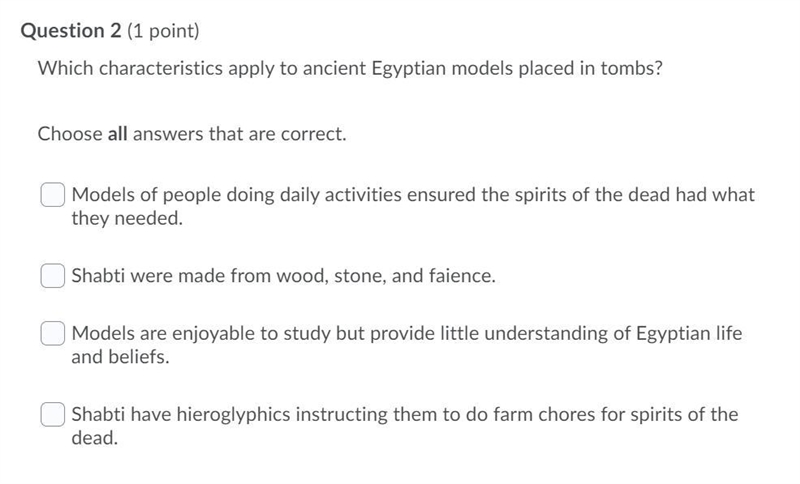 Which characteristics apply to ancient Egyptian models placed in tombs? Choose all-example-1