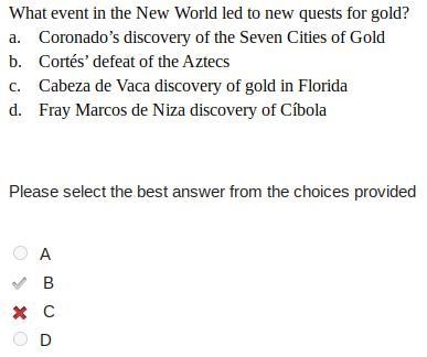 What event in the New World led to new quests for gold? a. Coronado's discovery of-example-1