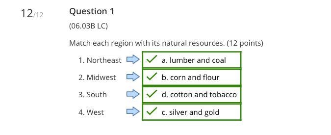 Match each region with its natural resources. (12 points) 1. South 2. Northeast 3. Midwest-example-1