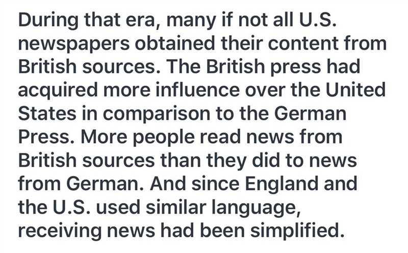 What factor influenced the way american got mews about the war in 1914​-example-1