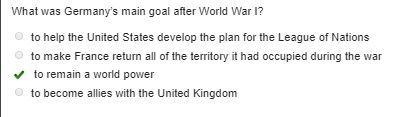 What was Germany's main goal after World War I?-example-1