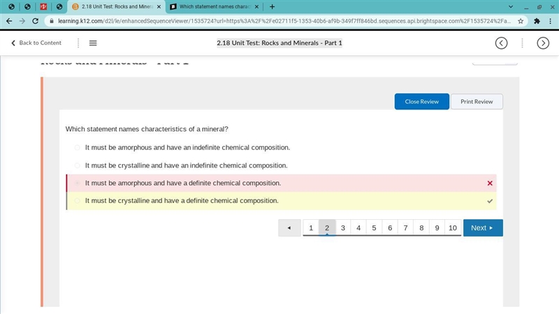 Which statement names characteristics of a mineral? It must be amorphous and have-example-1