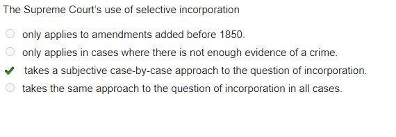 The supreme court’s use of selective incorporation-example-1