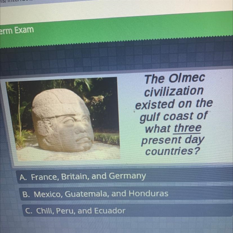 The Olmec civilization existed on the gulf coast of what three present day countries-example-1