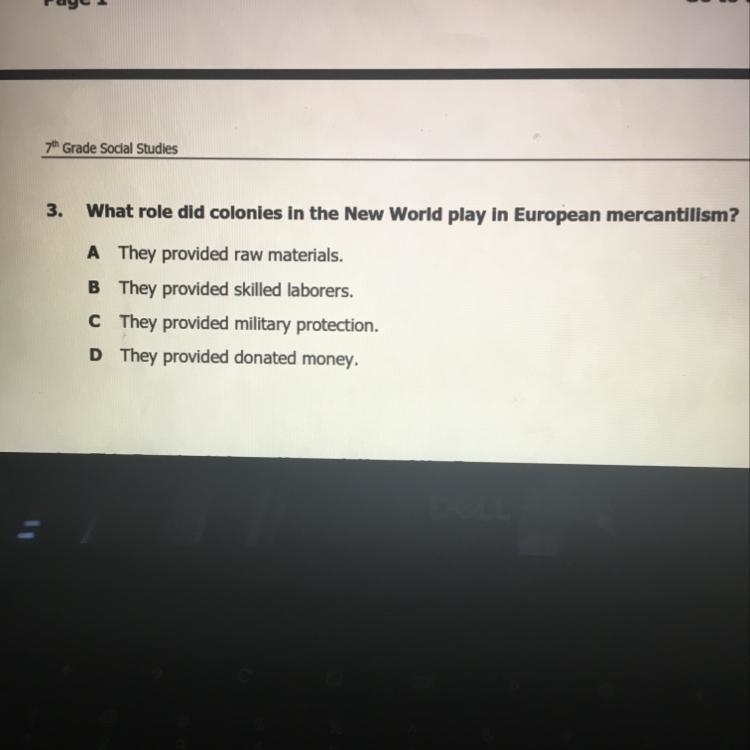 What role did colonies in the New World play in European mercantilism?-example-1