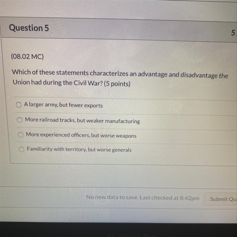 WHICH OF THE STATEMENTS CHARACTERIZES AN ADVANTAGE AND DISADVANTAGE THE UNION HAD-example-1