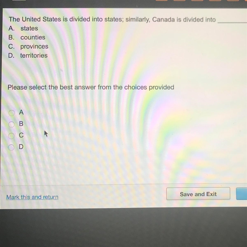 The United States is divided into states; similarly, Canada is divided into A states-example-1