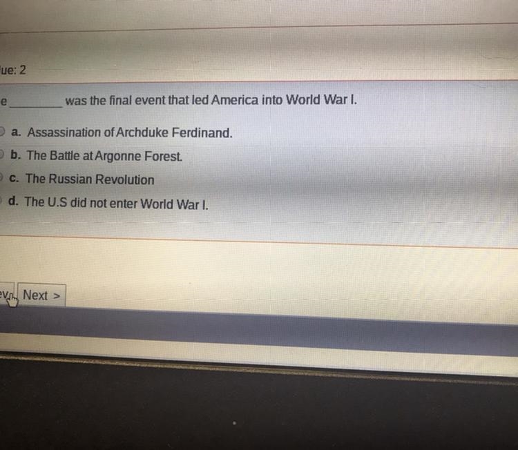 The blank was the final event that led America into world war one-example-1