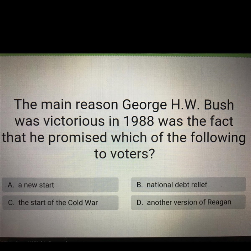 The main reason George H.W. Bush was victorious in 1988 was the fact that he promised-example-1