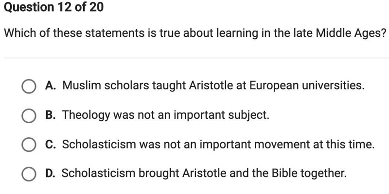 Which of these statements is true about learning in the late middle ages O A. Muslim-example-1