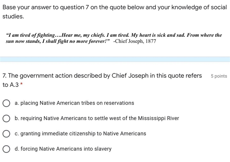 The government action described by Chief Joseph in this quote refers to...-example-1