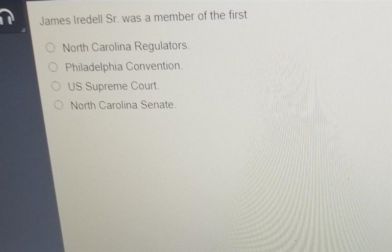 HELP ...... James Tredell Sr was a member of the first North Carolina Regulators Philadelphia-example-1