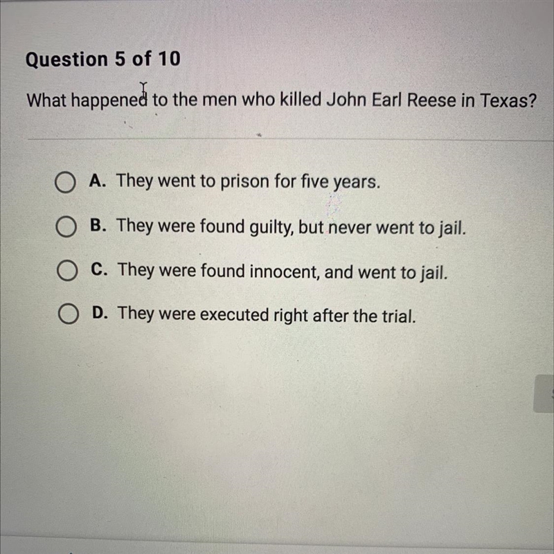 What happened to the men who killed John earl reese in Texas?-example-1