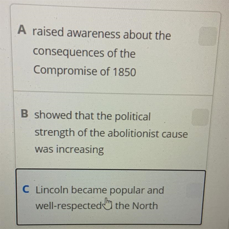 Which answer choice is a result of the Lincoln Douglas debate (civil war)-example-1