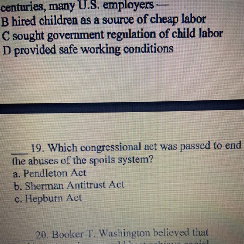 19. Which congressional act was passed to end the abuses of the spoils system? a. Pendleton-example-1