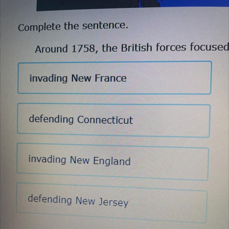 Around 1758, the British forces focused on_____-example-1