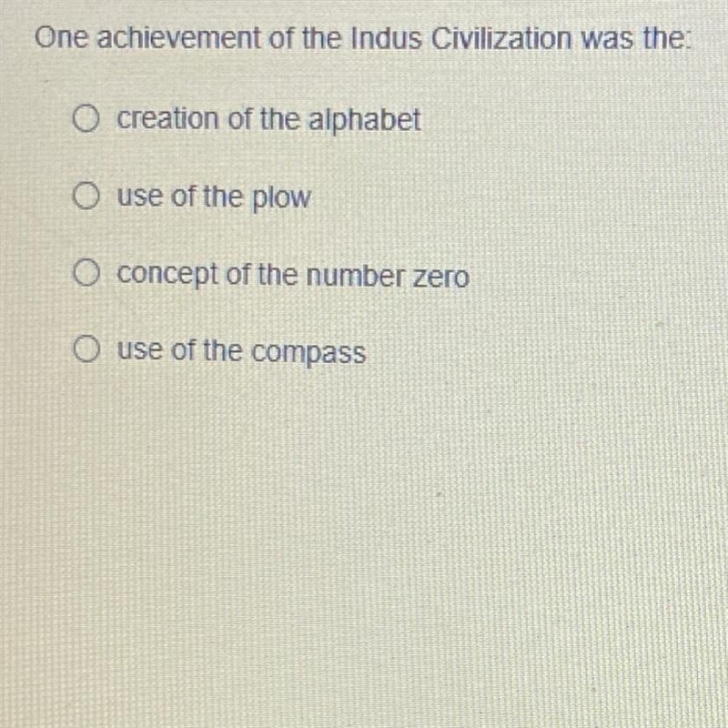 One achievement of the Indus Civilization was the:-example-1