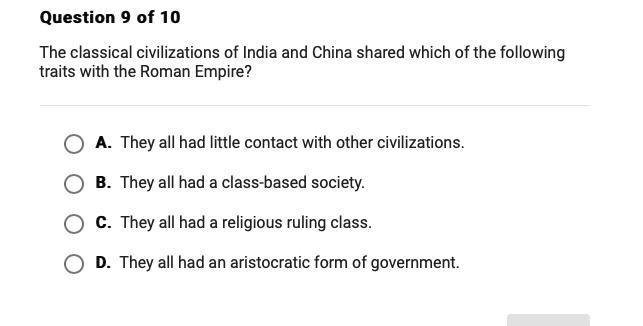 The classical civilizations of india and china shared which of the following traits-example-1