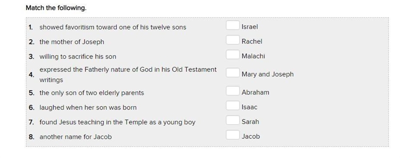 PLEASE HELP ASAP Match all the following. 1. showed favoritism toward one of his twelve-example-1