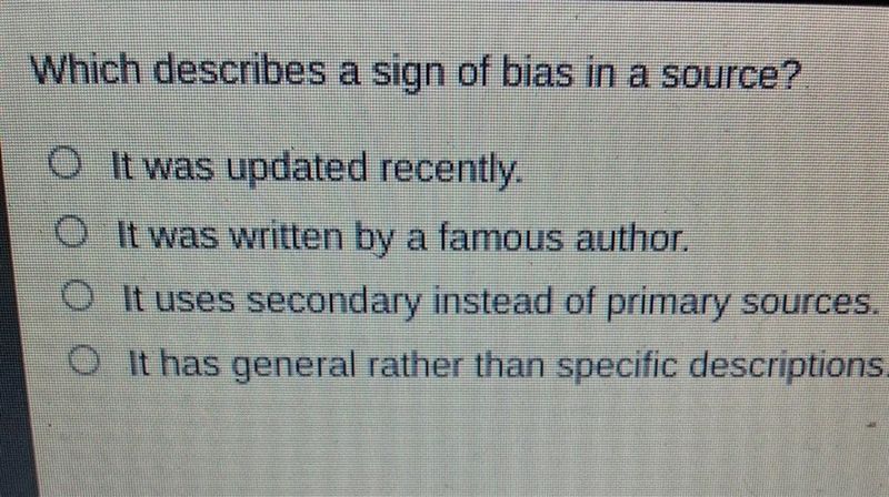 Which describes a sign of bias in a source?​-example-1