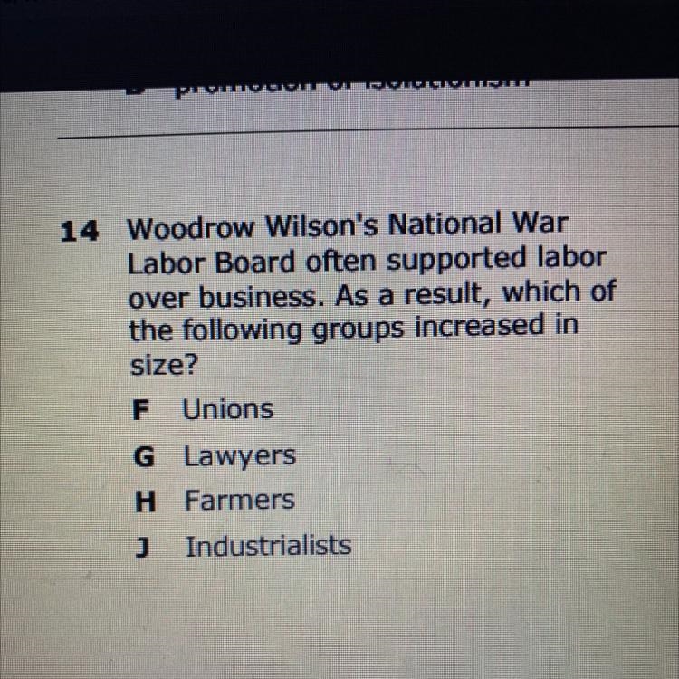 Woodrow Wilson's National War Labor Board often supported labor over business. As-example-1