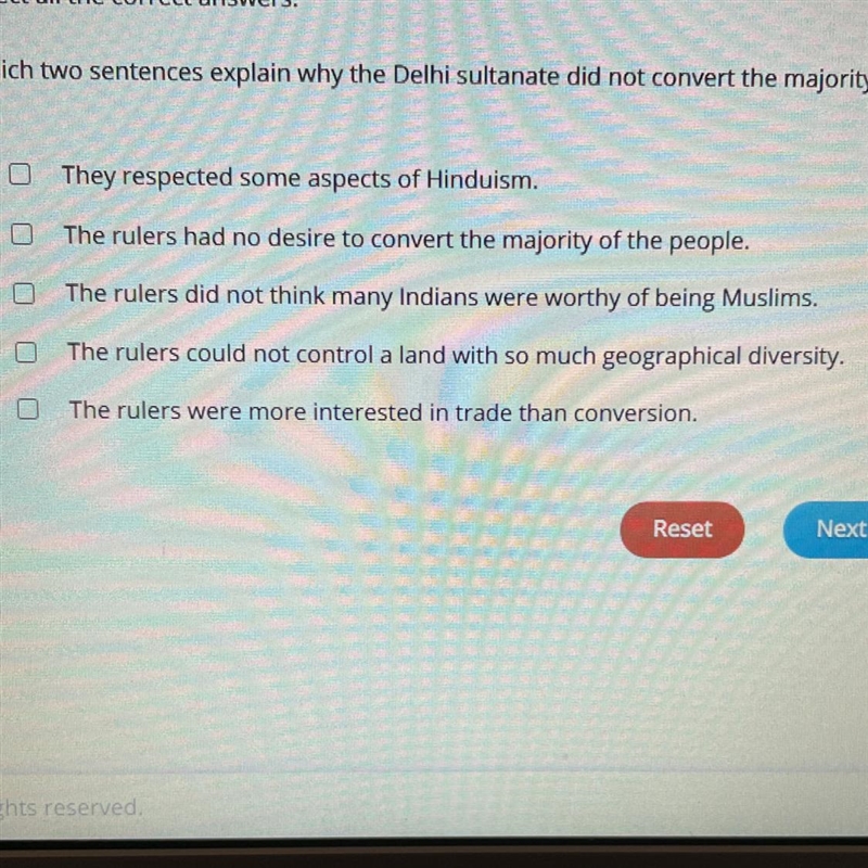 Which TWO statements explain why the Delhi sultanate did not convert the majority-example-1