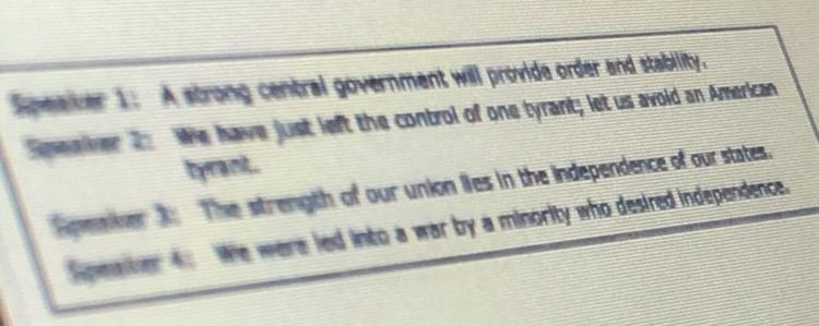 Which speaker is in favor of ratifying the constitution? A) speaker 4 B) speaker 3 C-example-1